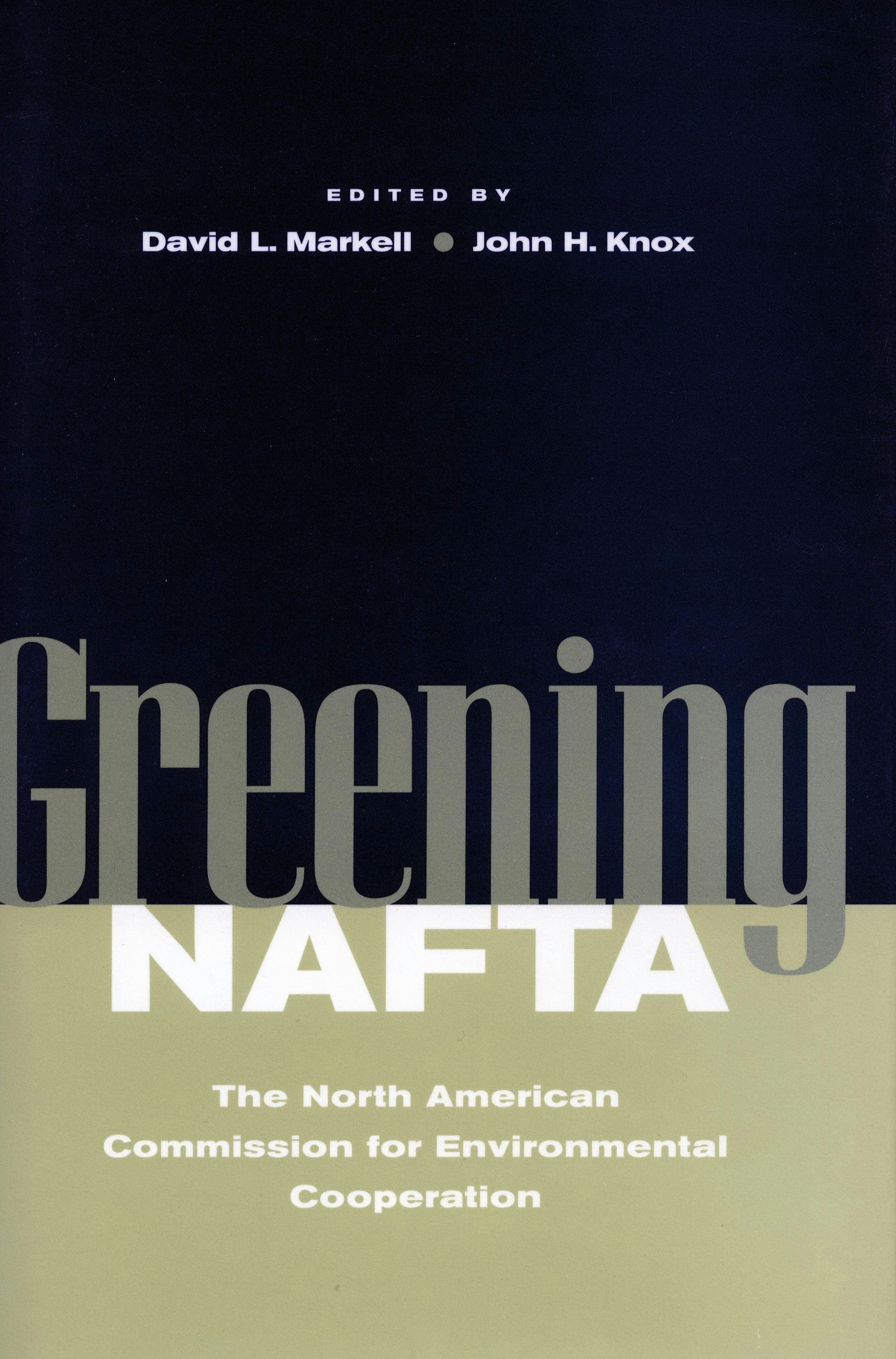 Book cover image for Greening NAFTA ISBN: 9780804746045